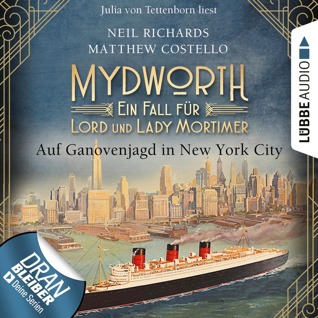 Produktbild: Auf Ganovenjagd in New York City - Mydworth - Ein Fall für Lord und Lady Mortimer 10 | Matthew Costello, Neil Richards