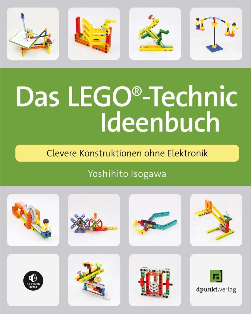 Produktbild: Das LEGO®-Technic-Ideenbuch | Yoshihito Isogawa