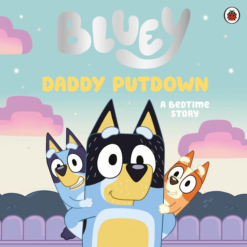 Produktbild: Bluey: Daddy Putdown | Bluey