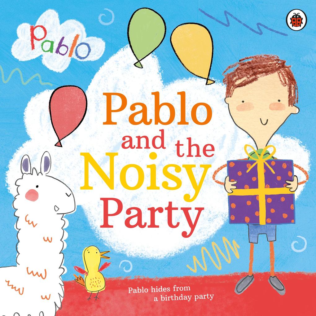 Produktbild: Pablo: Pablo and the Noisy Party | Pablo