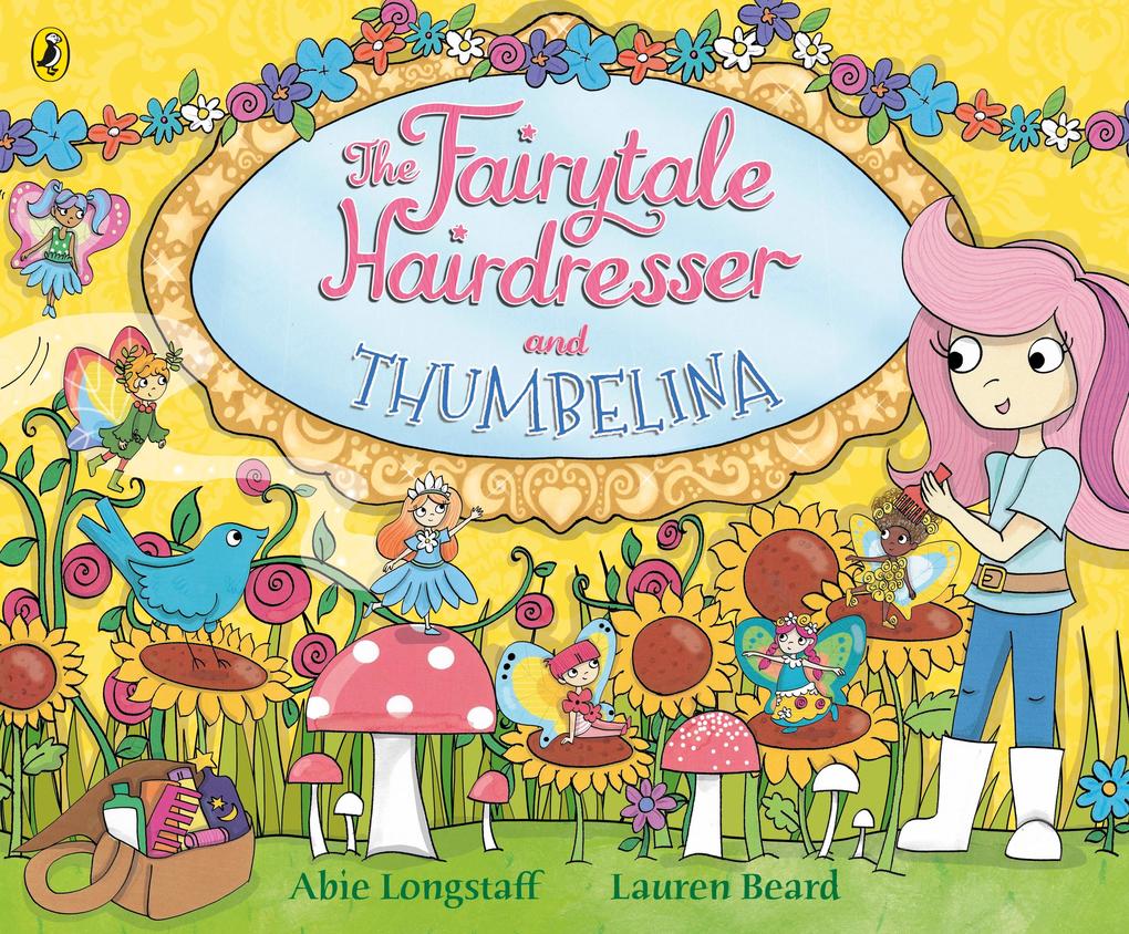 Produktbild: The Fairytale Hairdresser and Thumbelina | Abie Longstaff