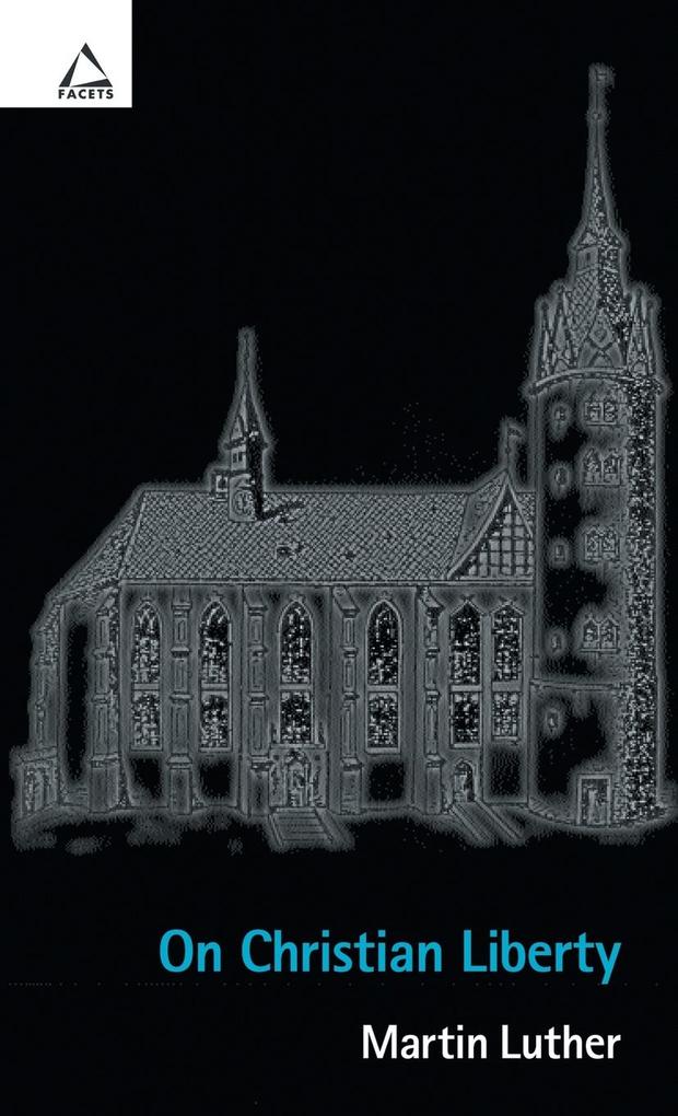 Produktbild: On Christian Liberty | Martin Luther