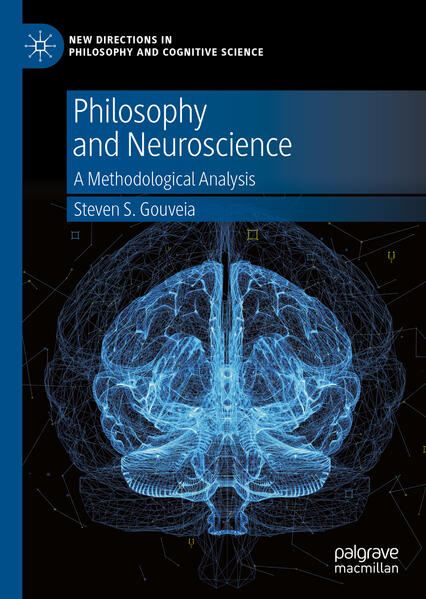 Produktbild: Philosophy and Neuroscience | Steven S. Gouveia
