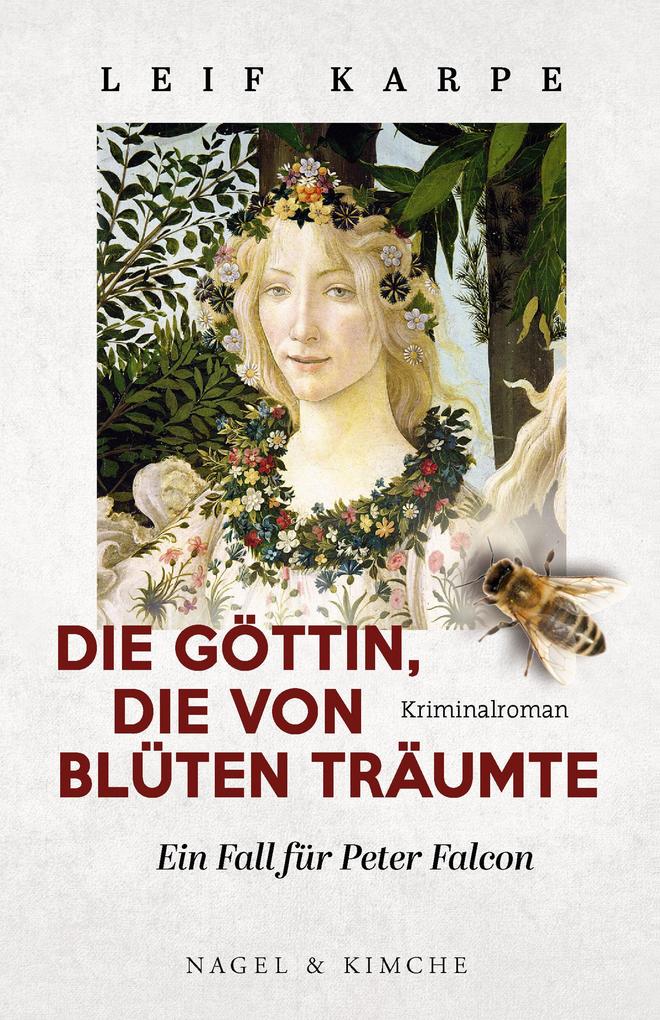 Produktbild: Die Göttin, die von Blüten träumte | Leif Karpe