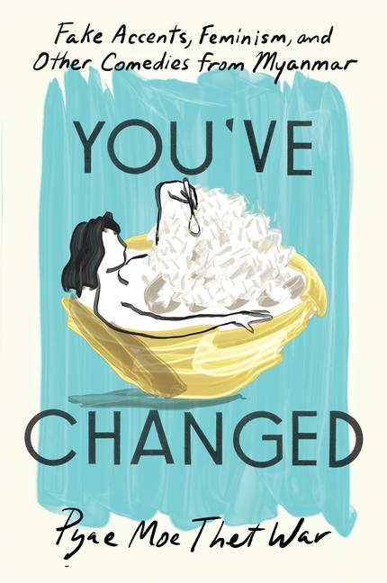 Produktbild: You've Changed | Pyae Moe Thet War