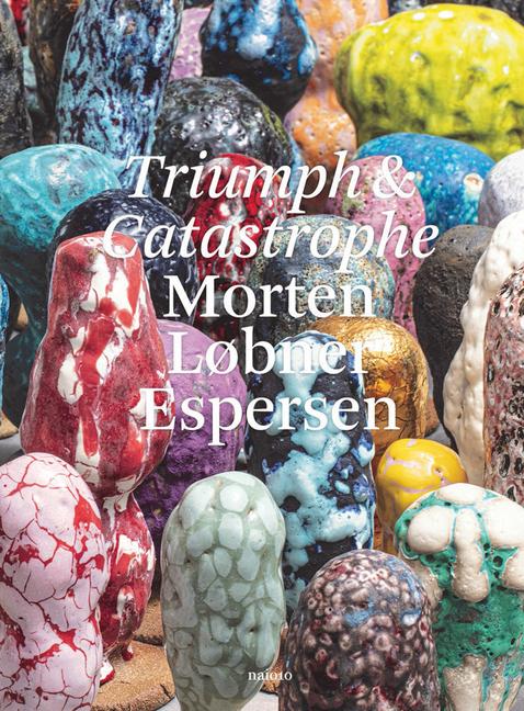 Produktbild: Morten Løbner Espersen: Triumph and Catastrophe