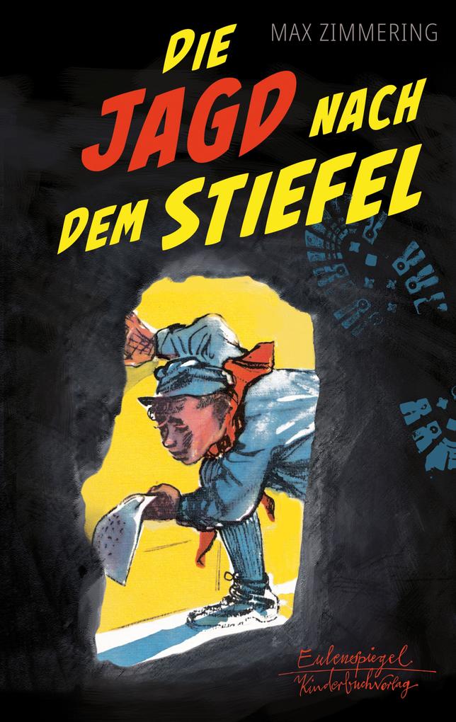 Produktbild: Die Jagd nach dem Stiefel | Max Zimmering