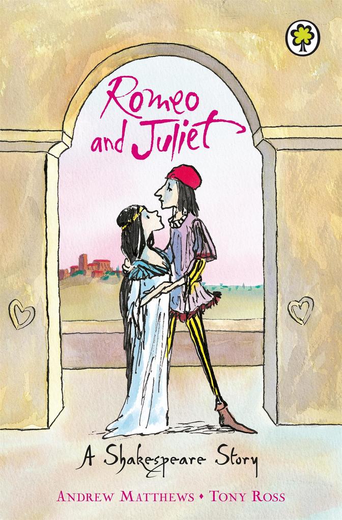 Produktbild: A Shakespeare Story: Romeo And Juliet | Andrew Matthews