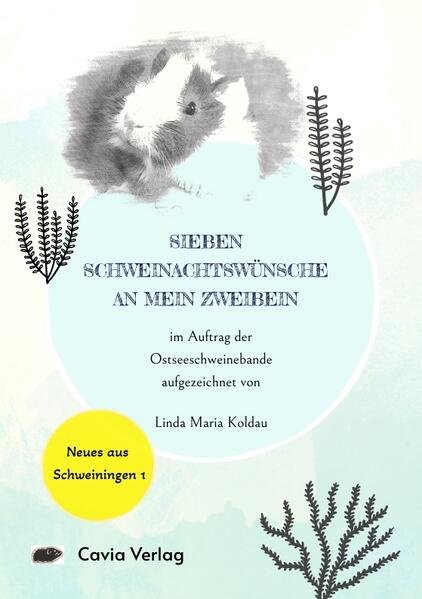 Produktbild: Sieben Schweinachtswünsche an mein Zweibein | Linda Maria Koldau