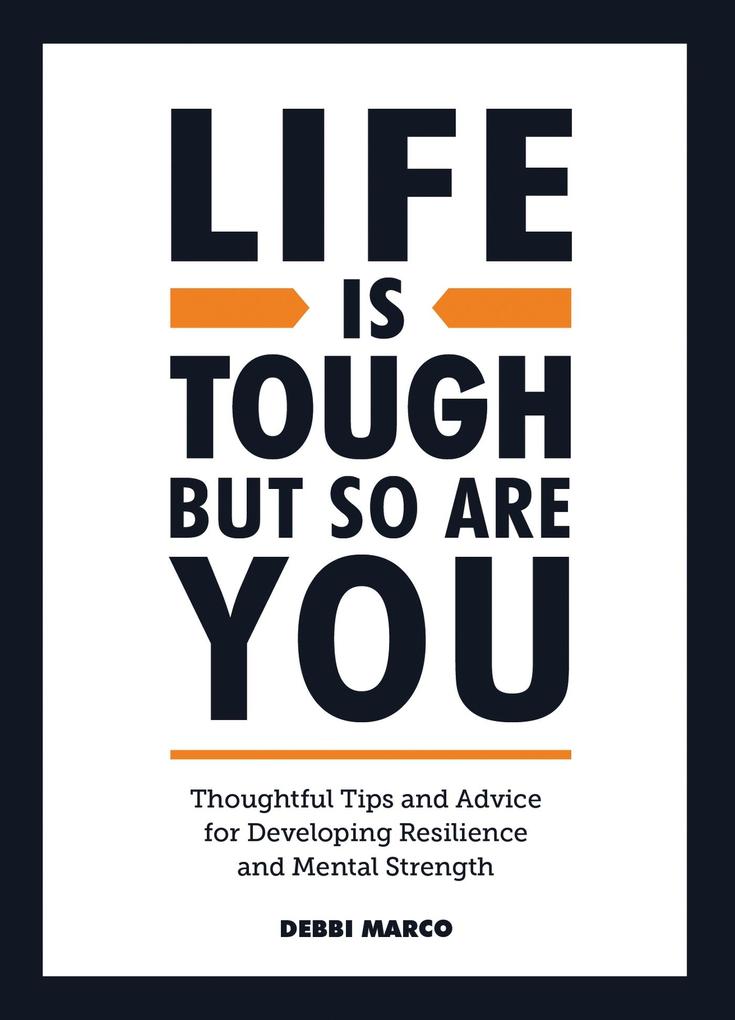 Produktbild: Life is Tough, But So Are You | Debbi Marco