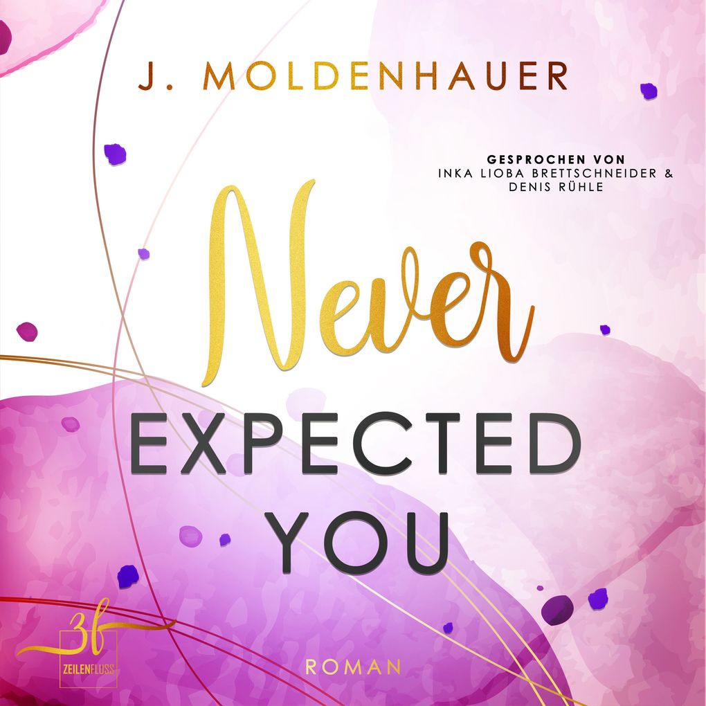 Produktbild: Never Expected You | J. Moldenhauer