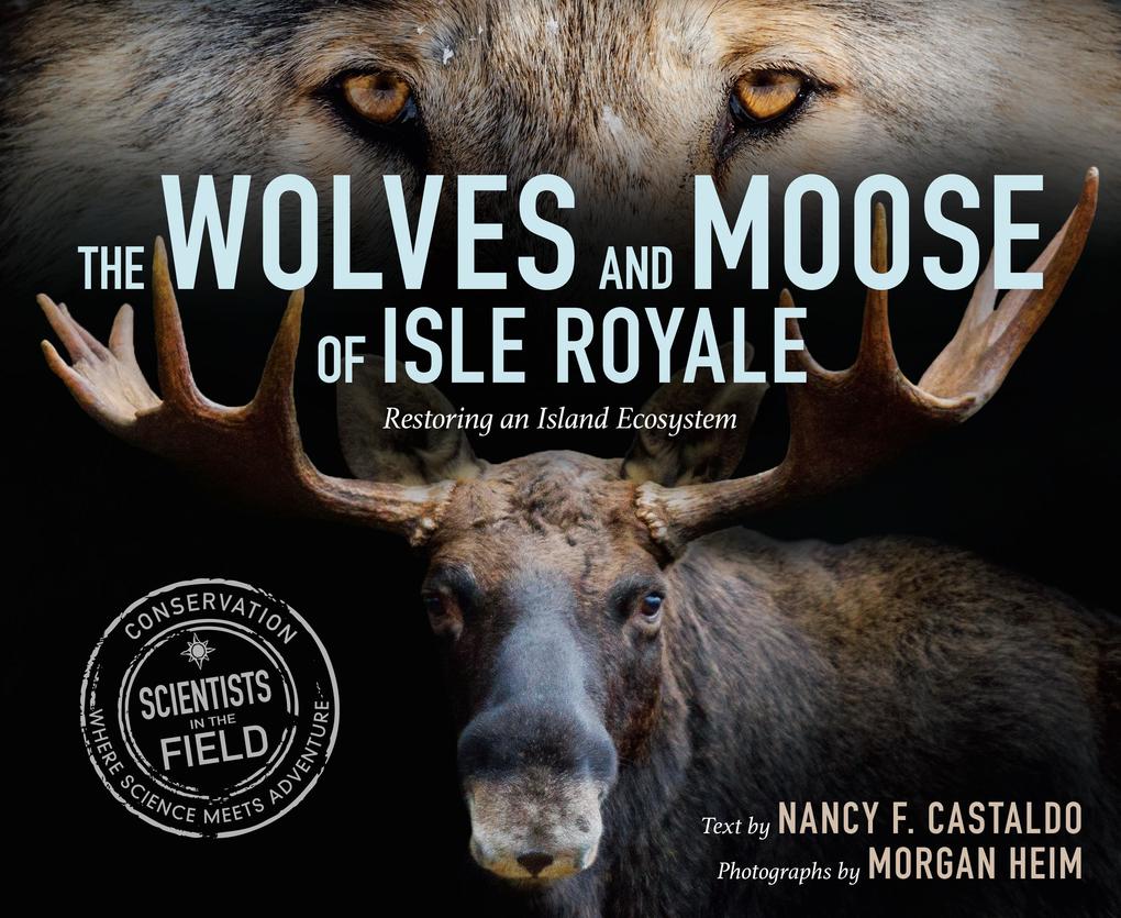 Produktbild: The Wolves and Moose of Isle Royale | Nancy F. Castaldo