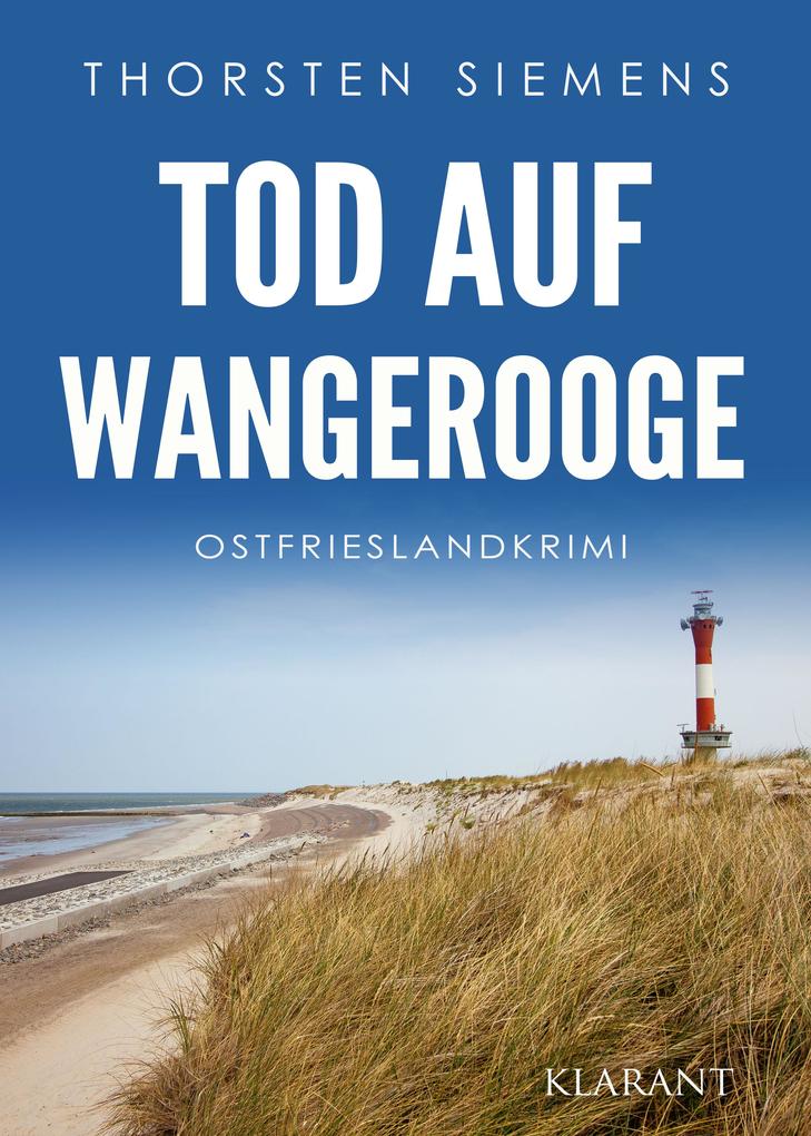 Produktbild: Tod auf Wangerooge. Ostfrieslandkrimi | Thorsten Siemens