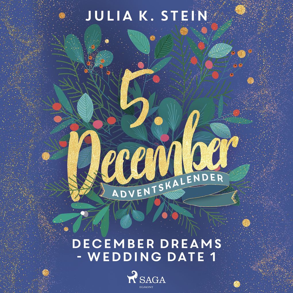 Produktbild: December Dreams - Wedding Date 1 | Julia K. Stein