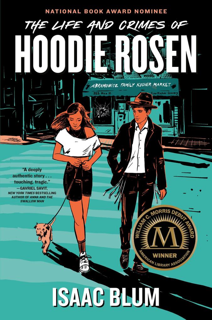 Produktbild: The Life and Crimes of Hoodie Rosen | Isaac Blum
