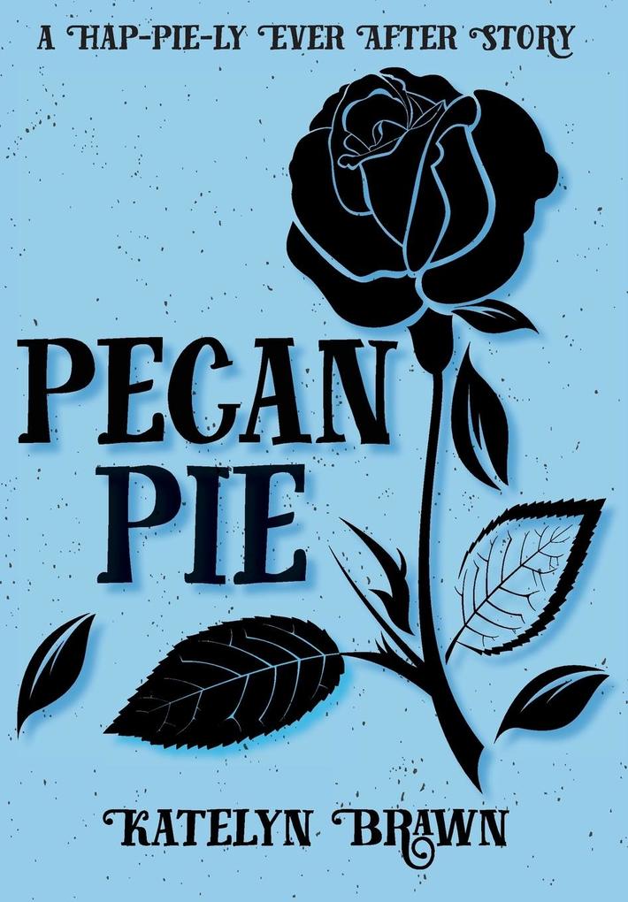 Produktbild: Pecan Pie | Katelyn Brawn