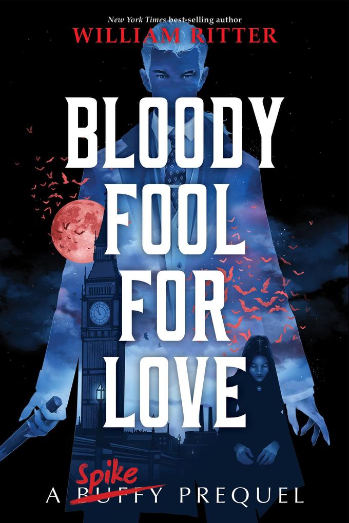 Produktbild: Bloody Fool for Love | William Ritter