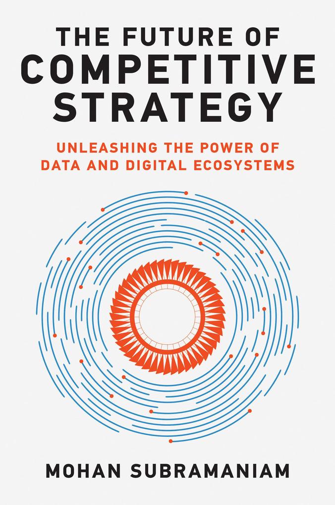 Produktbild: The Future of Competitive Strategy | Mohan Subramaniam