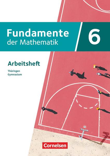 Produktbild: Fundamente der Mathematik 6. Schuljahr - Thüringen - Arbeitsheft mit Medien