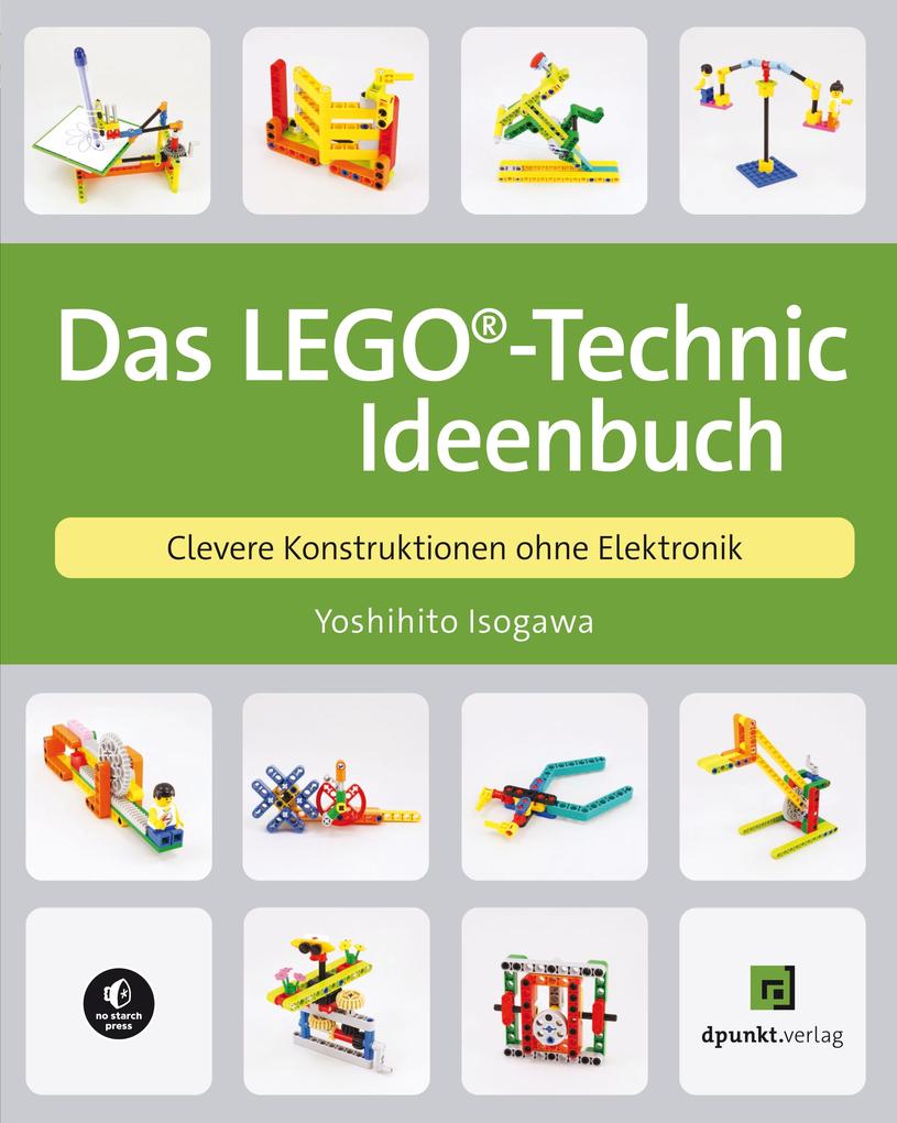 Produktbild: Das LEGO®-Technic-Ideenbuch | Yoshihito Isogawa