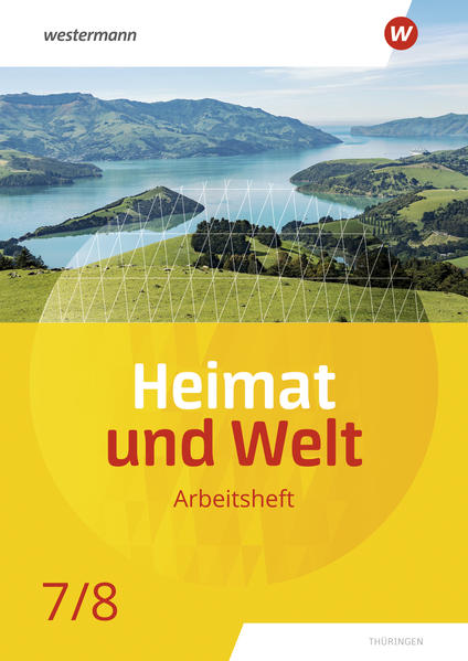 Produktbild: Heimat und Welt 7 / 8. Arbeitsheft. Thüringen | Philipp Böker, Nicole Fritzsche, Peter Köhler, Wolfgang Schleberger, Marian Teichmüller