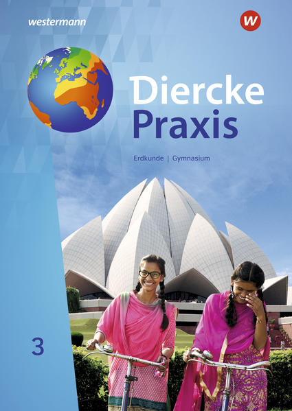 Produktbild: Diercke Praxis SI 3. Schulbuch. G9 für Gymnasien in Nordrhein-Westfalen | Andreas Bremm, Erik Elvenich, Peter Gaffga, Guido Hoffmeister, Norma Kreuzberger