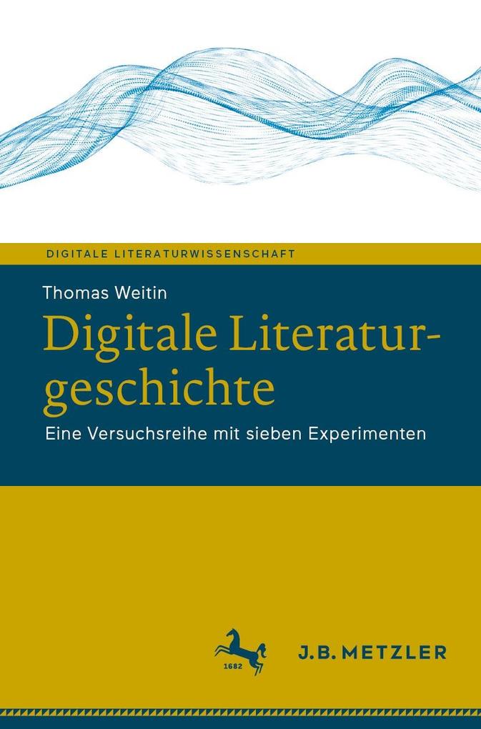 Produktbild: Digitale Literaturgeschichte | Thomas Weitin