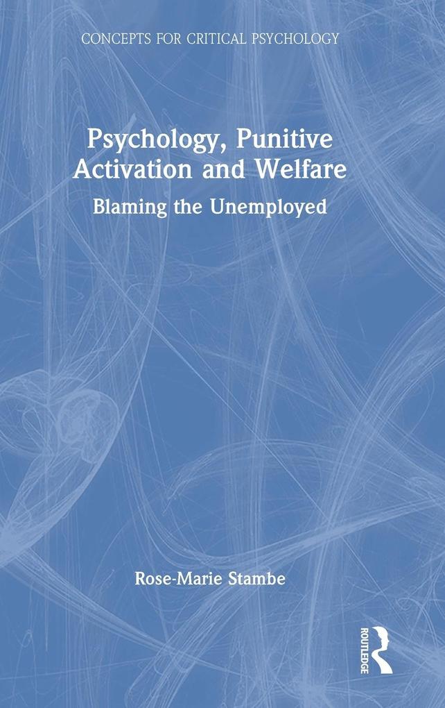 Produktbild: Psychology, Punitive Activation and Welfare | Rose-Marie Stambe