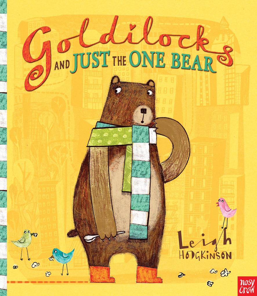Produktbild: Goldilocks and Just the One Bear | Leigh Hodgkinson