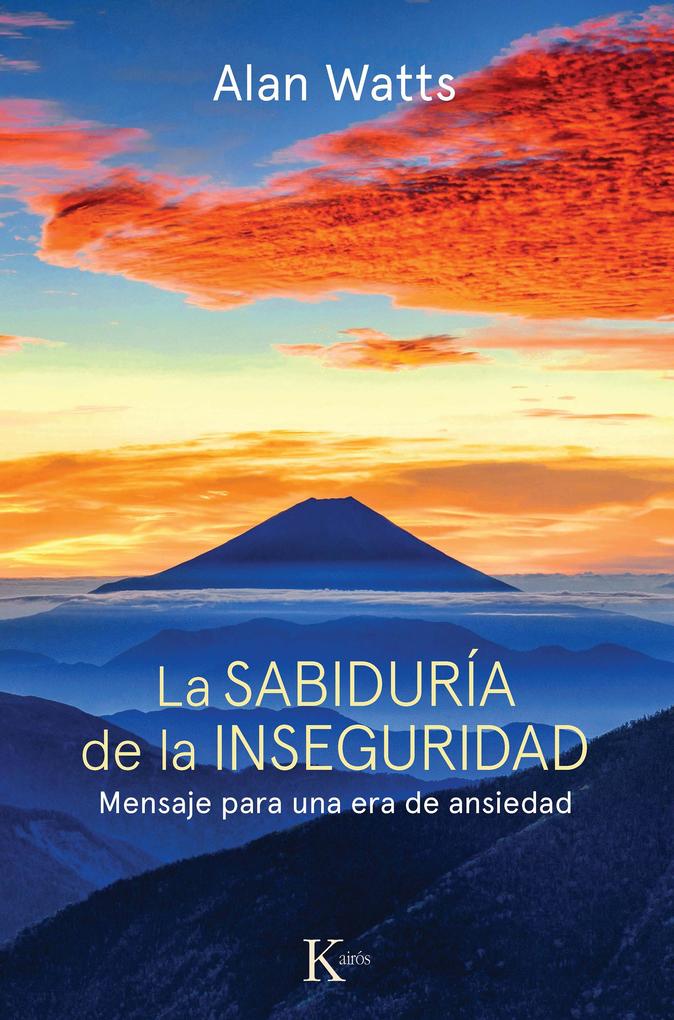Produktbild: La sabiduría de la inseguridad | Alan Watts