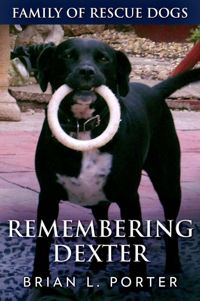 Produktbild: Remembering Dexter | Brian L. Porter