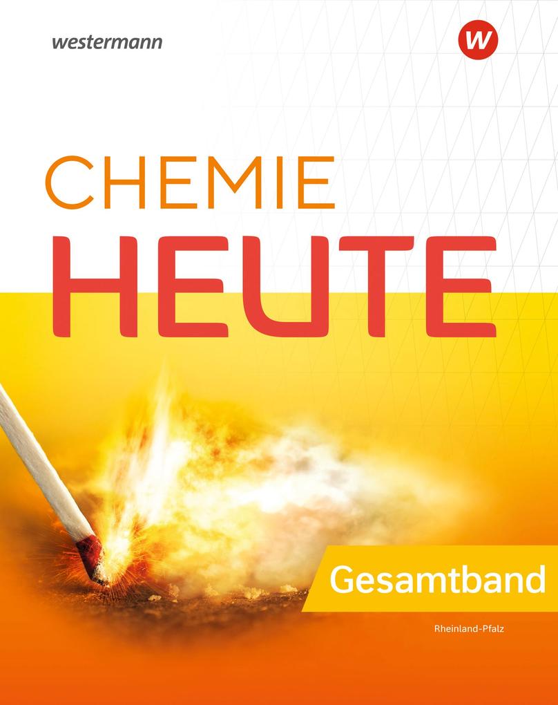 Produktbild: Chemie heute SI. Gesamtband. Aktuelle Ausgabe für Rheinland-Pfalz