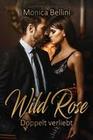 Wild Rose: Doppelt verliebt