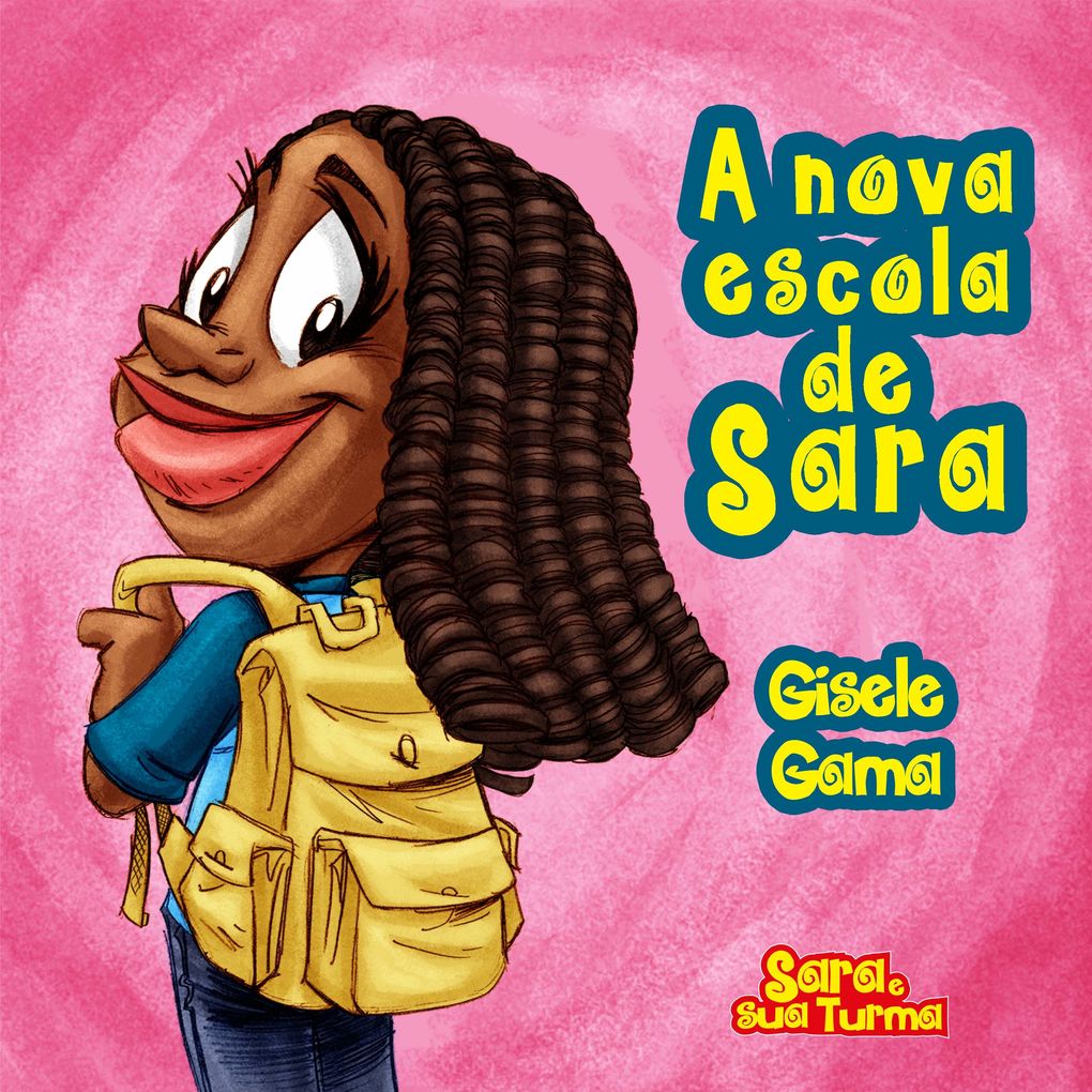 Produktbild: A nova escola de Sara | Gisele Gama