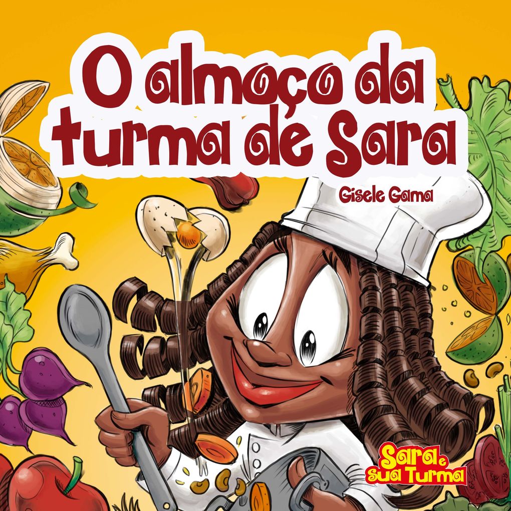 Produktbild: O almoço da turma de Sara | Gisele Gama