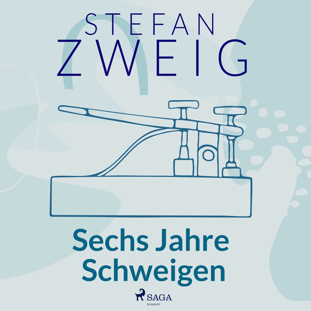 Produktbild: Sechs Jahre Schweigen | Stefan Zweig