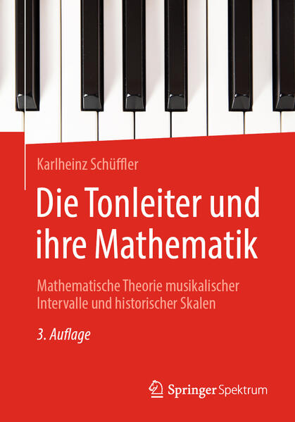 Produktbild: Die Tonleiter und ihre Mathematik | Karlheinz Schüffler