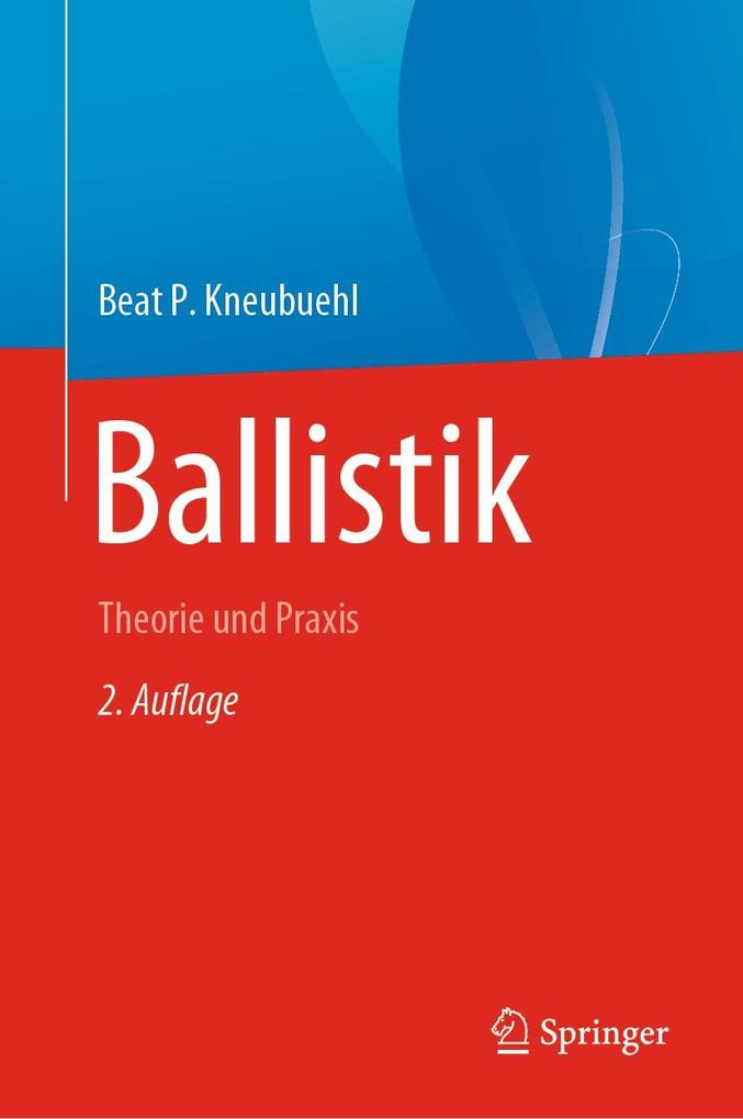 Produktbild: Ballistik | Beat P. Kneubuehl