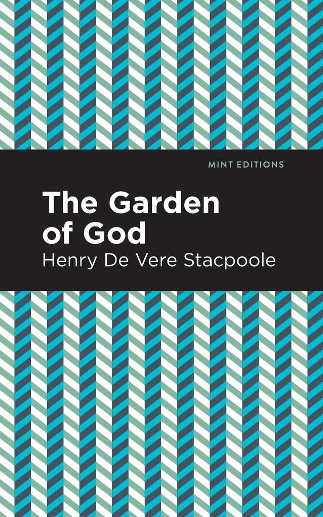 Produktbild: The Garden of God | Henry De Vere Stacpoole