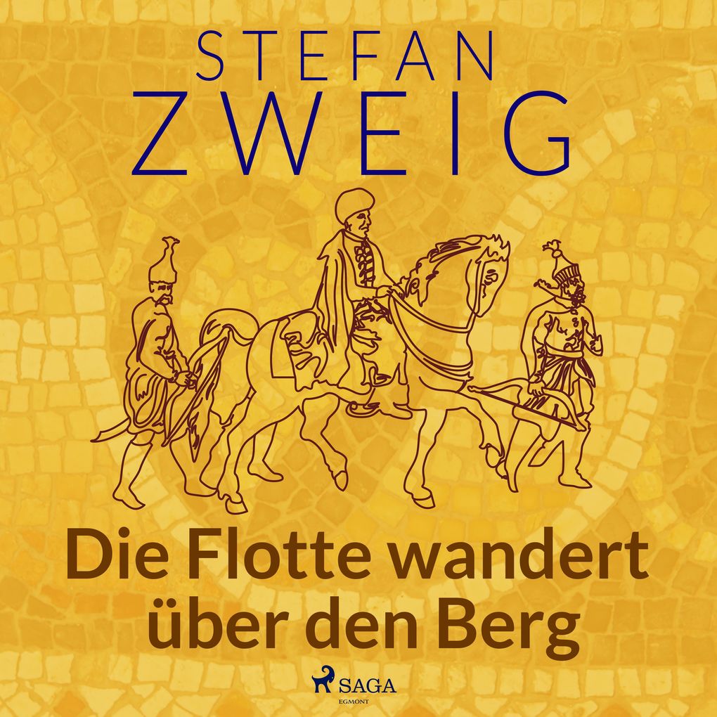 Produktbild: Die Flotte wandert über den Berg | Stefan Zweig