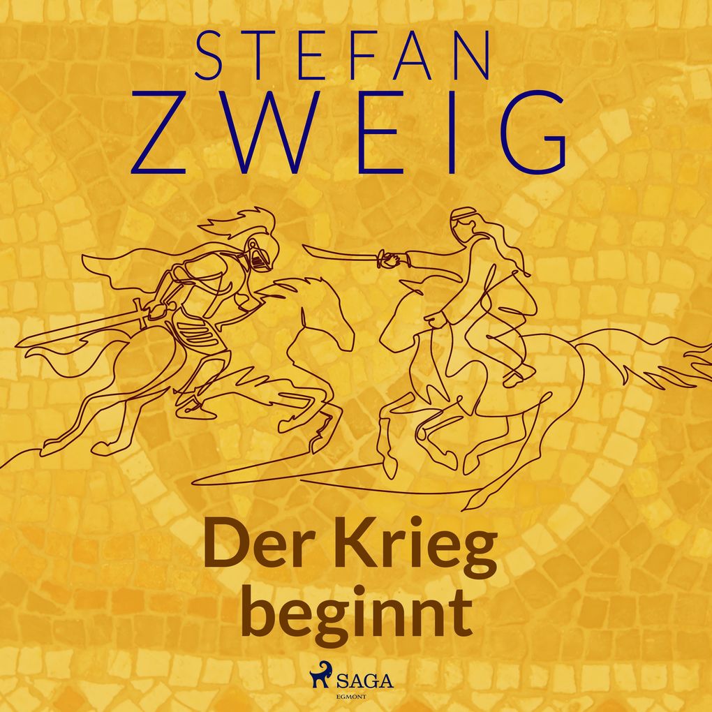 Produktbild: Der Krieg beginnt | Stefan Zweig