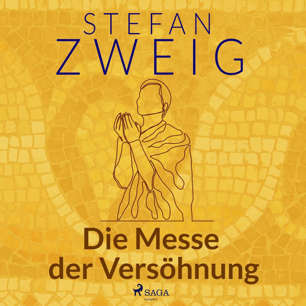Produktbild: Die Messe der Versöhnung | Stefan Zweig