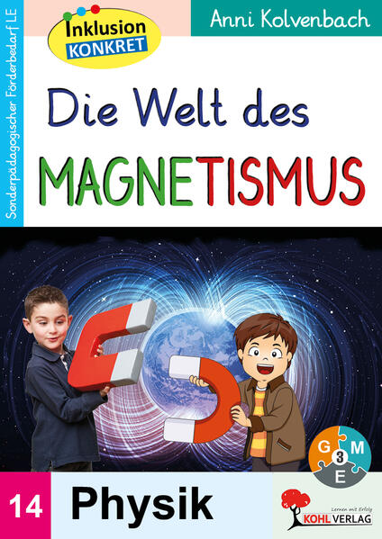 Produktbild: Die Welt des Magnetismus | Anni Kolvenbach