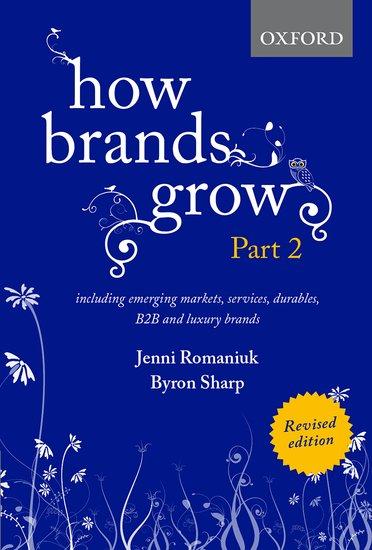 Produktbild: How Brands Grow | Jenni Romaniuk, Bryon Sharp
