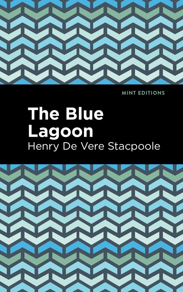 Produktbild: The Blue Lagoon | Henry De Vere Stacpoole