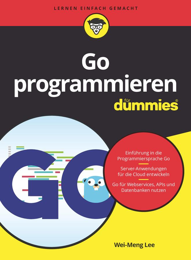 Produktbild: Go programmieren für Dummies | Wei-Meng Lee