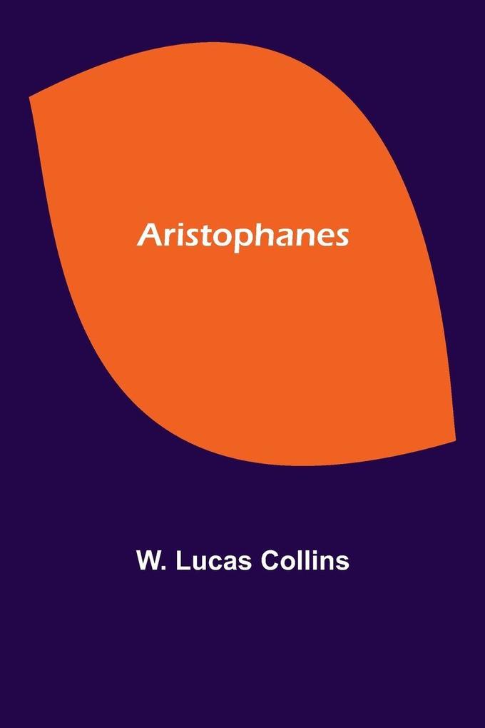 Produktbild: Aristophanes | W. Lucas Collins