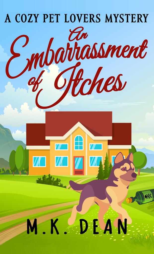 Produktbild: An Embarrassment of Itches | M. K. Dean