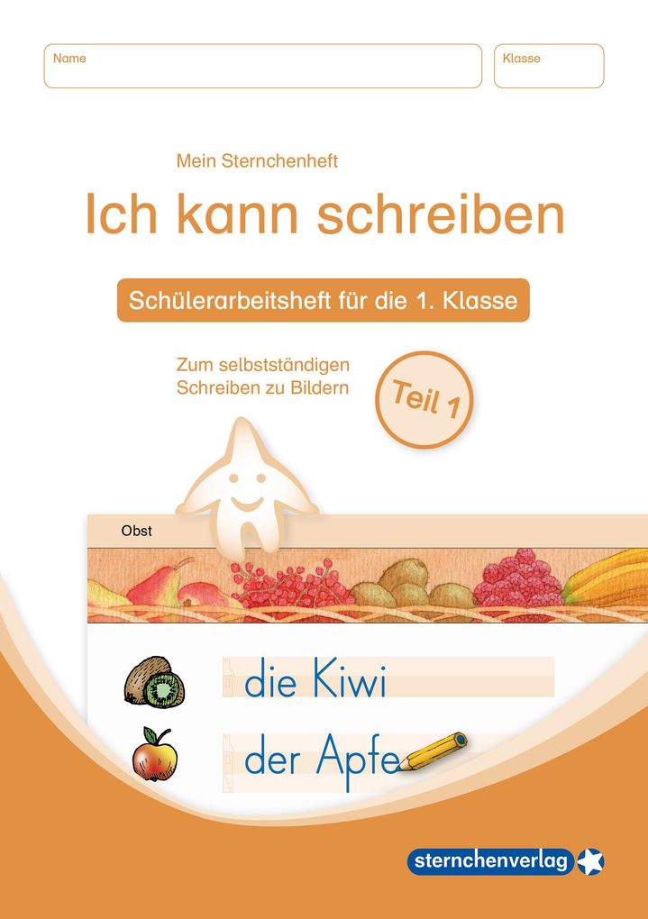 Weitere Ansicht: Ich kann schreiben Teil 1 und 2 im Set - Schülerarbeitshefte für die 1. Klasse | sternchenverlag GmbH, Katrin Langhans