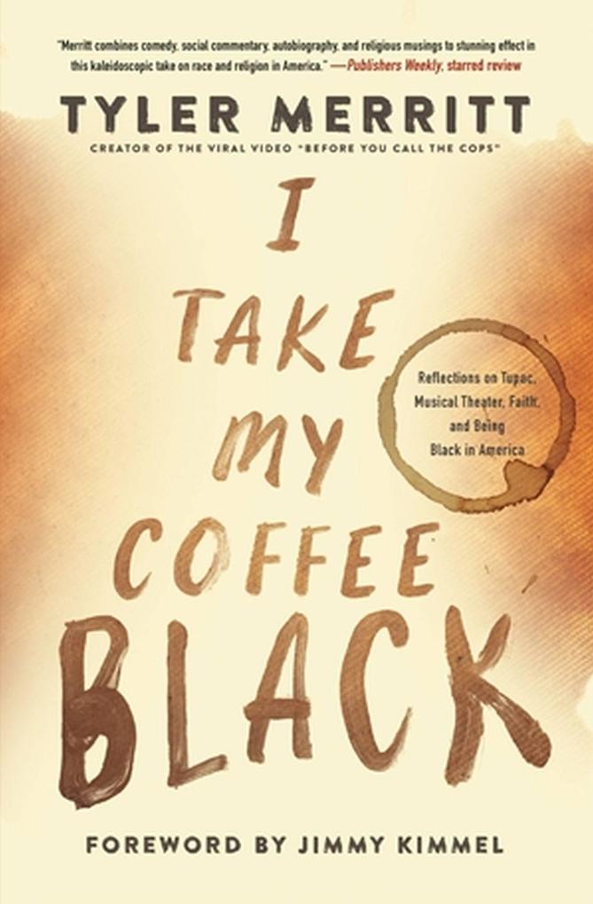 Produktbild: I Take My Coffee Black | Tyler Merritt